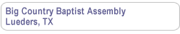 Big Country Baptist Assembly