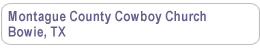 Montague County Cowboy Church